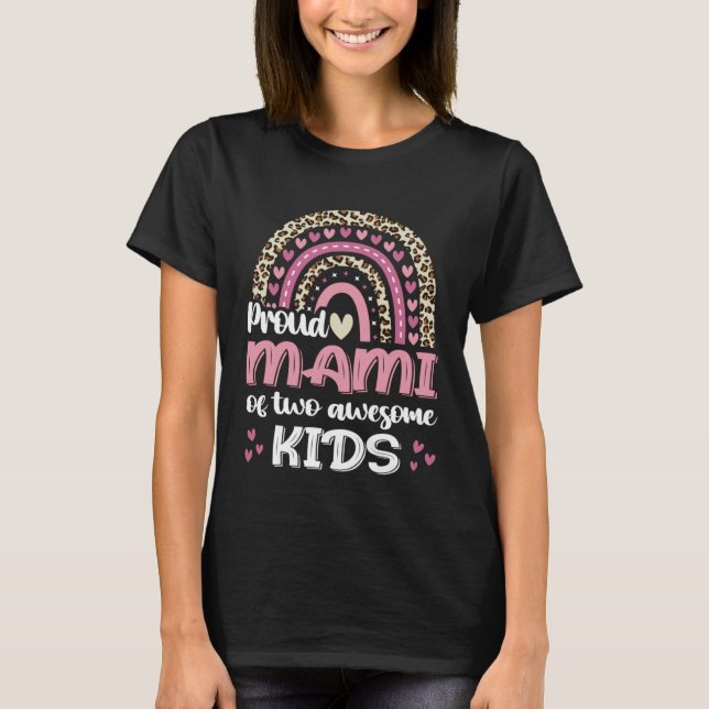 Proud Mami Of Two Awesome Kids Leopard Rainbow Mom T-Shirt (Front)