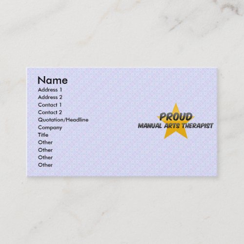 Proud Manual Arts Therapist Business Card Template