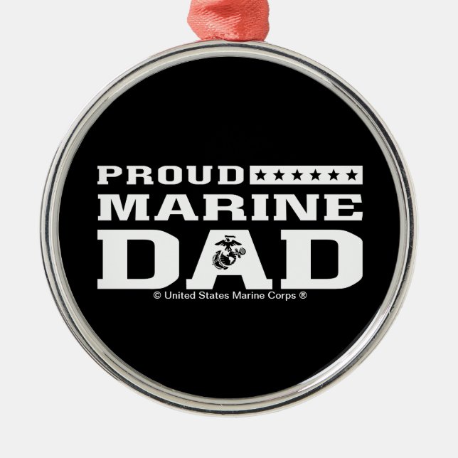 Proud Marine Dad - White Metal Ornament (Front)