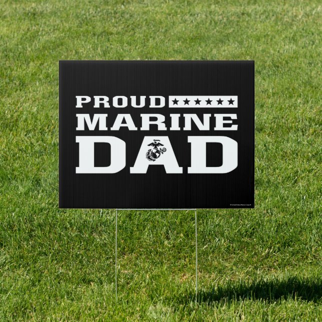 Proud Marine Dad - White Sign (Insitu)