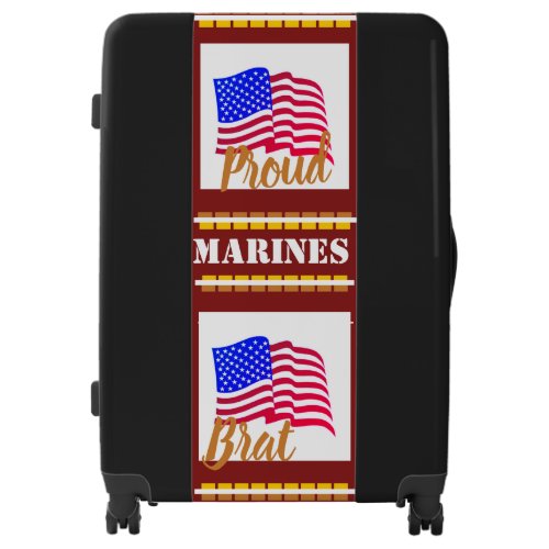 Proud Marines Brat _ Black Luggage
