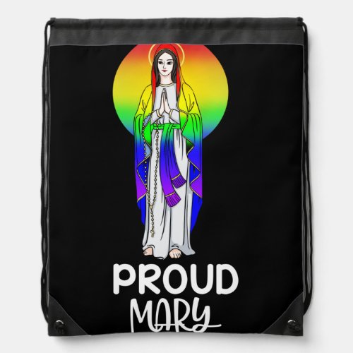 Proud Mary Rainbow Flag LGBT Gay Pride Support Drawstring Bag