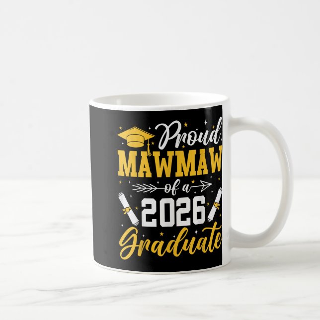 Proud Mawmaw Of A 2026 Graduate Senior Grandma  Coffee Mug (Right)