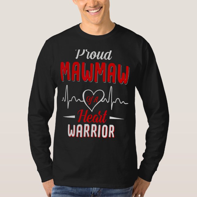 Proud Mawmaw Of A Heart Warrior Awareness  Mothers T-Shirt (Front)