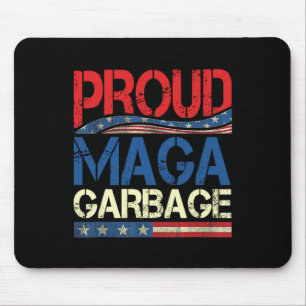 Proud Mega Garbyge Trump Supporter 7 Mouse Pad