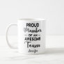 Proud Member of an Awesome Team, Custom Name Coffee Mug