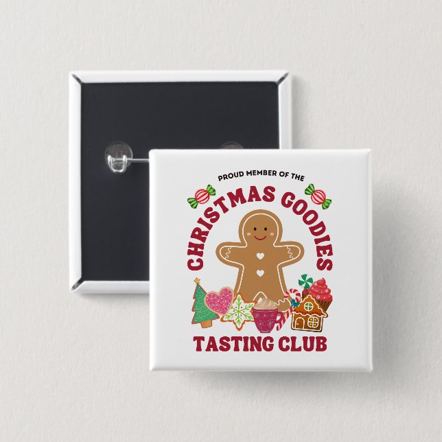 Proud Member Of Christmas Goodies Tasting Club Button (Front & Back)