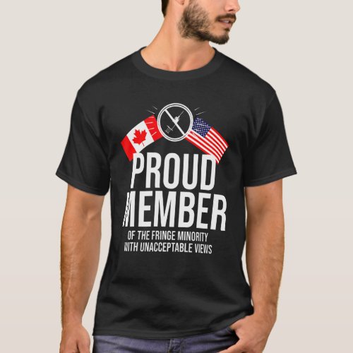 Proud Member Of Fringe Minority America And Canada T_Shirt