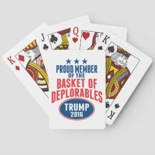 Proud Member of the Basket of Deplorables - Trump Poker Cards