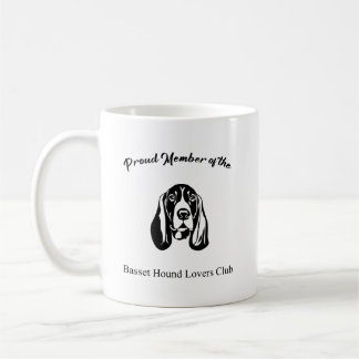 Proud Member of the Basset Hound Lovers Club Coffee Mug