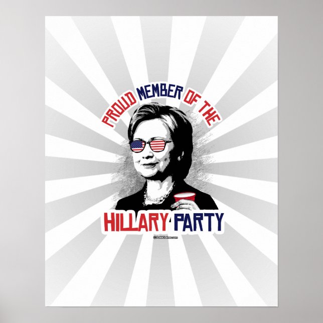 Proud Member of the Hillary Party Poster (Front)