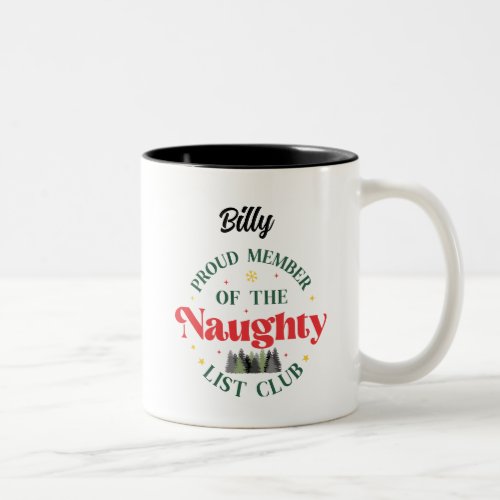 Proud Member of the Naughty List Two_Tone Coffee Mug