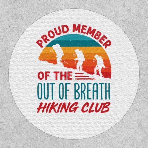 Proud Member of the Out of Breath Hiking Club Patch