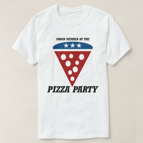 Proud Member of the Pizza Party T_Shirt