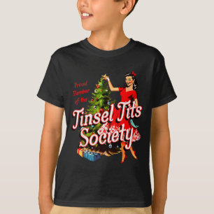 Proud Member Of Tinsel Society Lady Funny Christma T-Shirt