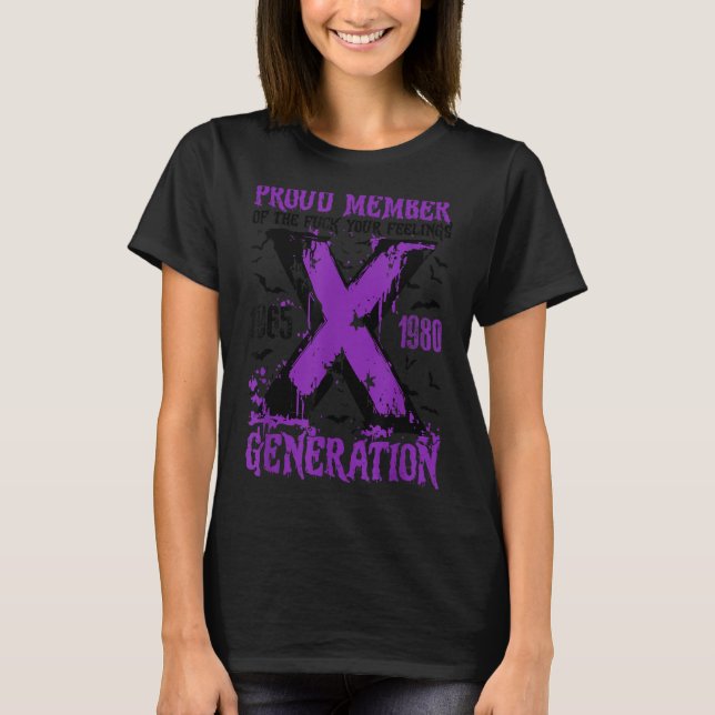 Proud Member X Generation For Your Feelings Hallow T-Shirt (Front)