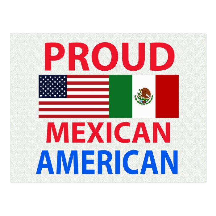 Proud Mexican American Post Cards