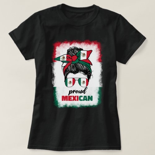 Proud Mexican Girl Women Ladies Mexicana Mexico T_Shirt