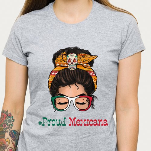 Proud Mexicana Womans T_Shirt