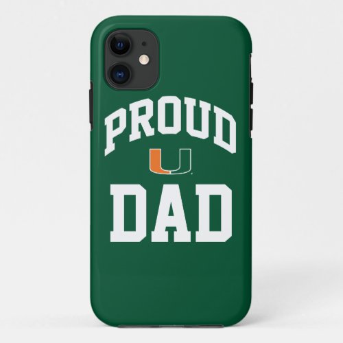 Proud Miami Family _ the U iPhone 11 Case