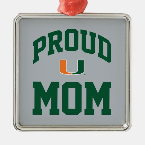 Proud Miami Family _ the U Metal Ornament