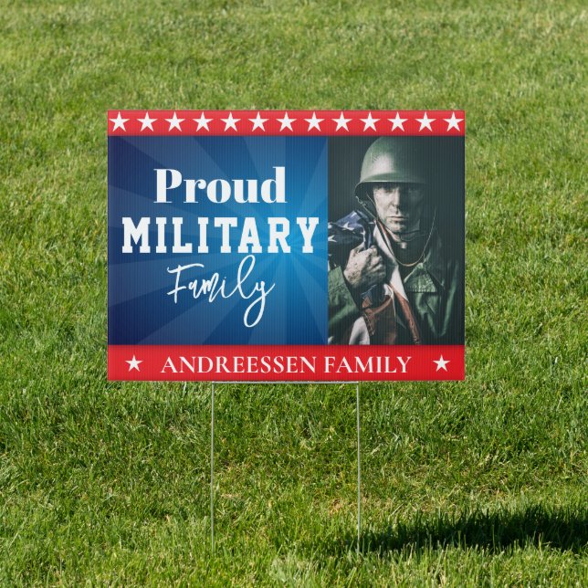 Proud Military Family Photo Patriotic Sign (Insitu)