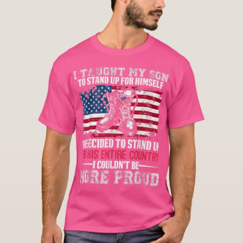 Proud Military Mom and Dad I Taught My Son How to  T_Shirt