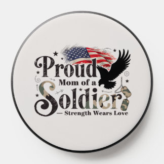 Proud Military Mom Soldier Pride Art PopSocket