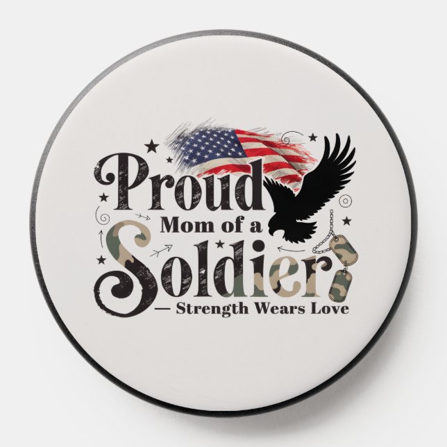 Proud Military Mom Soldier Pride Art PopSocket (Popsocket)