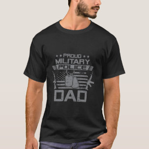 Proud Military Police Dad Flag American US Veteran T-Shirt