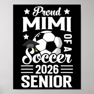 Proud Mimi Of A Soccer Senior 2026 Graduation  Poster
