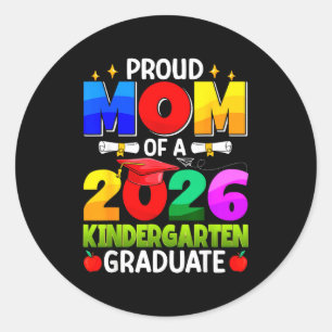 Proud mom 2026 kindergarten graduate graduation classic round sticker
