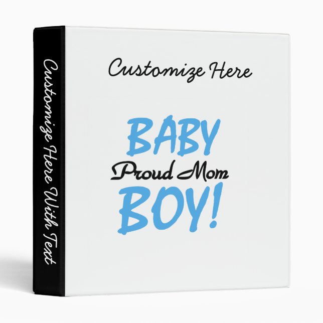 Proud Mom Baby Boy Gifts 3 Ring Binder (Front/Spine)