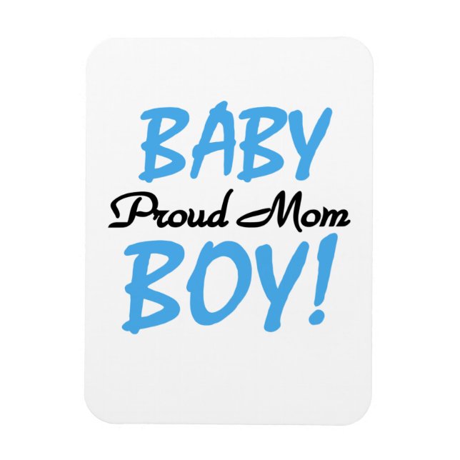 Proud Mom Baby Boy Gifts Magnet (Vertical)