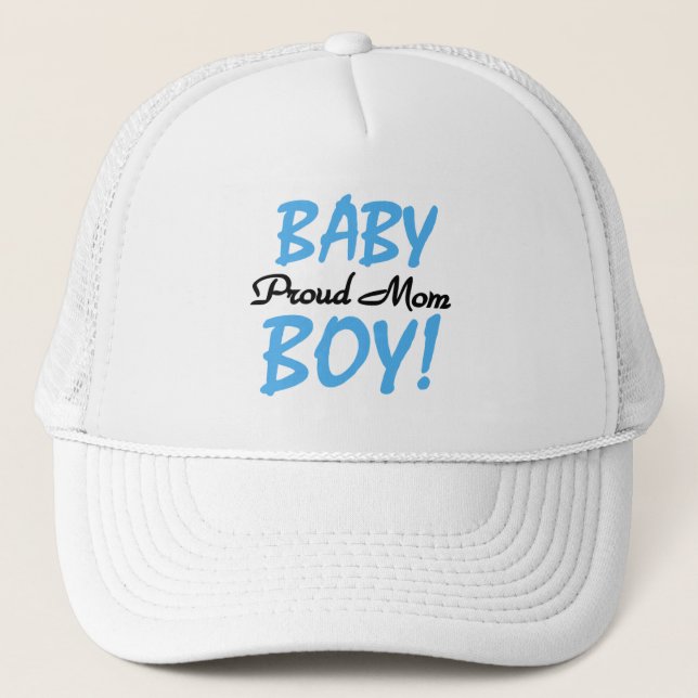 Proud Mom Baby Boy Tshirts and Gifts Trucker Hat (Front)