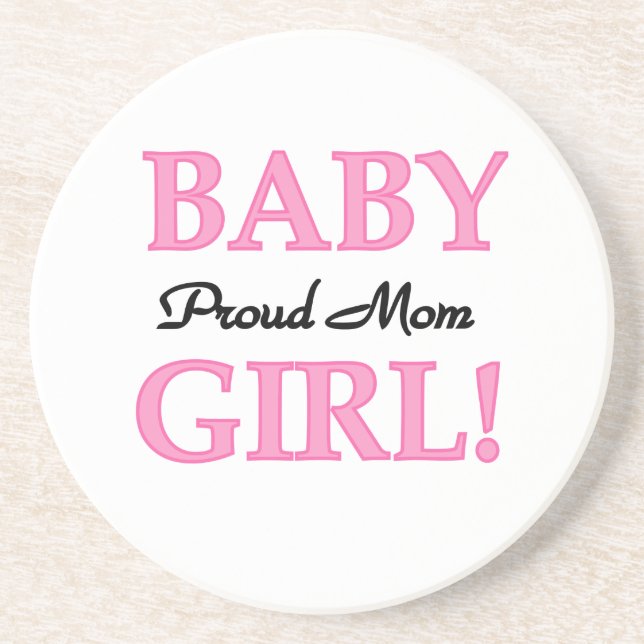 Proud Mom Baby Girl Gifts Drink Coaster (Front)