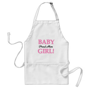 Proud Mom Baby Girl Tshirts and Gifts Adult Apron