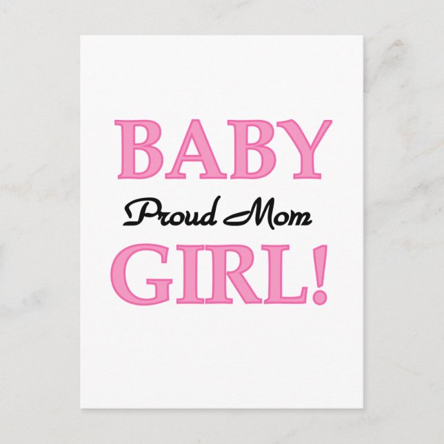 Proud Mom Baby Girl Tshirts and Gifts Postcard (Front)