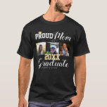 Proud Mom Class of 2022 Grad Cap T-Shirt<br><div class="desc">Simple Class of any year shirt design with custom text. Grad cap illustration. Three photo collage.</div>