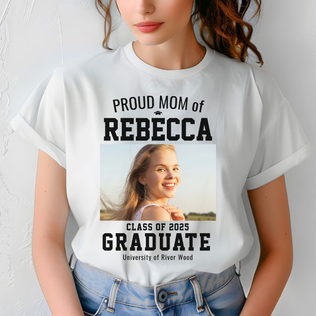 Proud Mom Class of 2025 Graduate Parent Custom T-Shirt (Creator Uploaded)