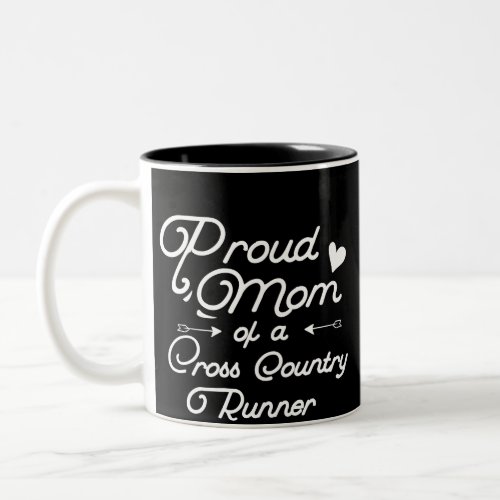 Proud Mom _ Cross Country Runner Two_Tone Coffee Mug
