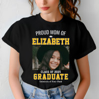 Proud Mom Custom Class  Graduate Parent Custom