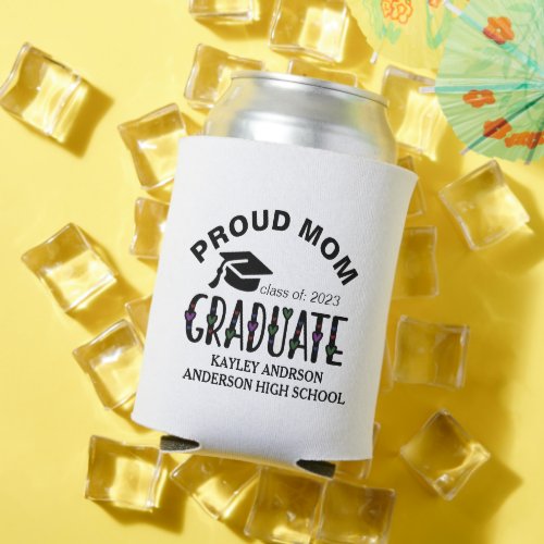 Proud Mom Custom Graduation Name Year  Can Cooler