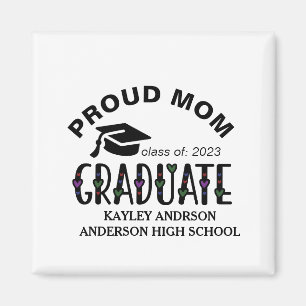 Proud Mom, Custom Graduation Name Year  Magnet