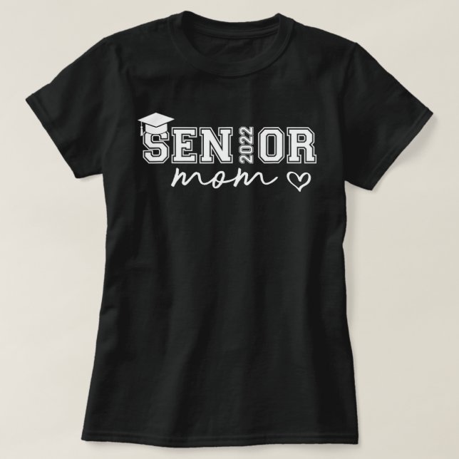 Proud Mom Cute Heart Graduate Senior 2022  T-Shirt (Design Front)
