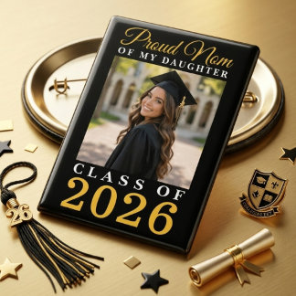 Proud Mom Daughter Black Gold Class Year Photo Button