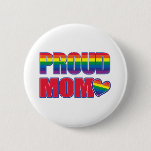 Proud Mom Gay Pride Button