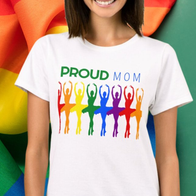 Proud MOM Gay Pride Rainbow Ballet Silhouettes T-Shirt (Creator Uploaded)
