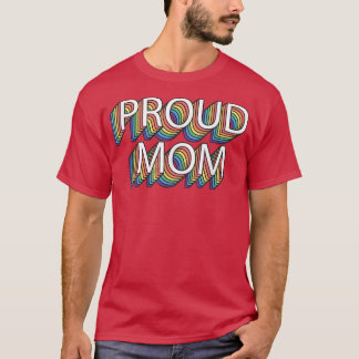 Proud Mom Gay Pride Retro Vintage LGBT Pride Month T-Shirt