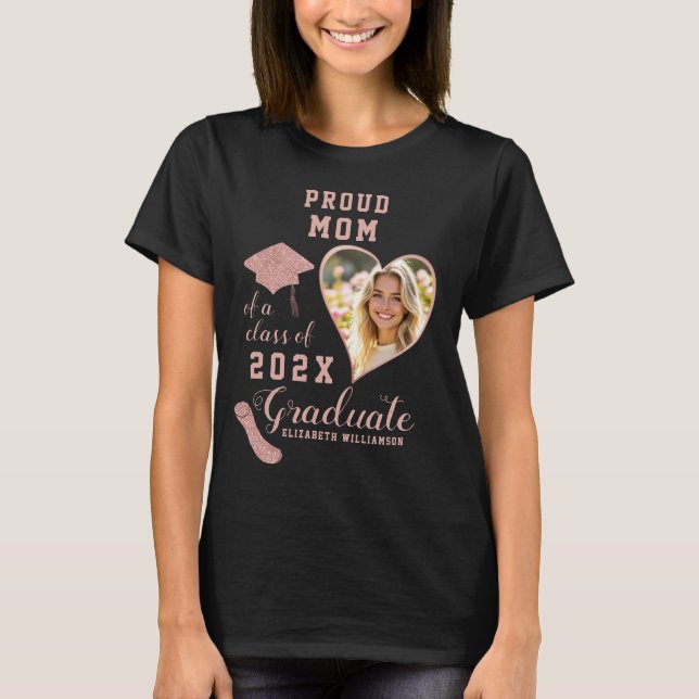 Proud Mom Grad Photo Class of 2025 Graduate T-Shirt (Front)